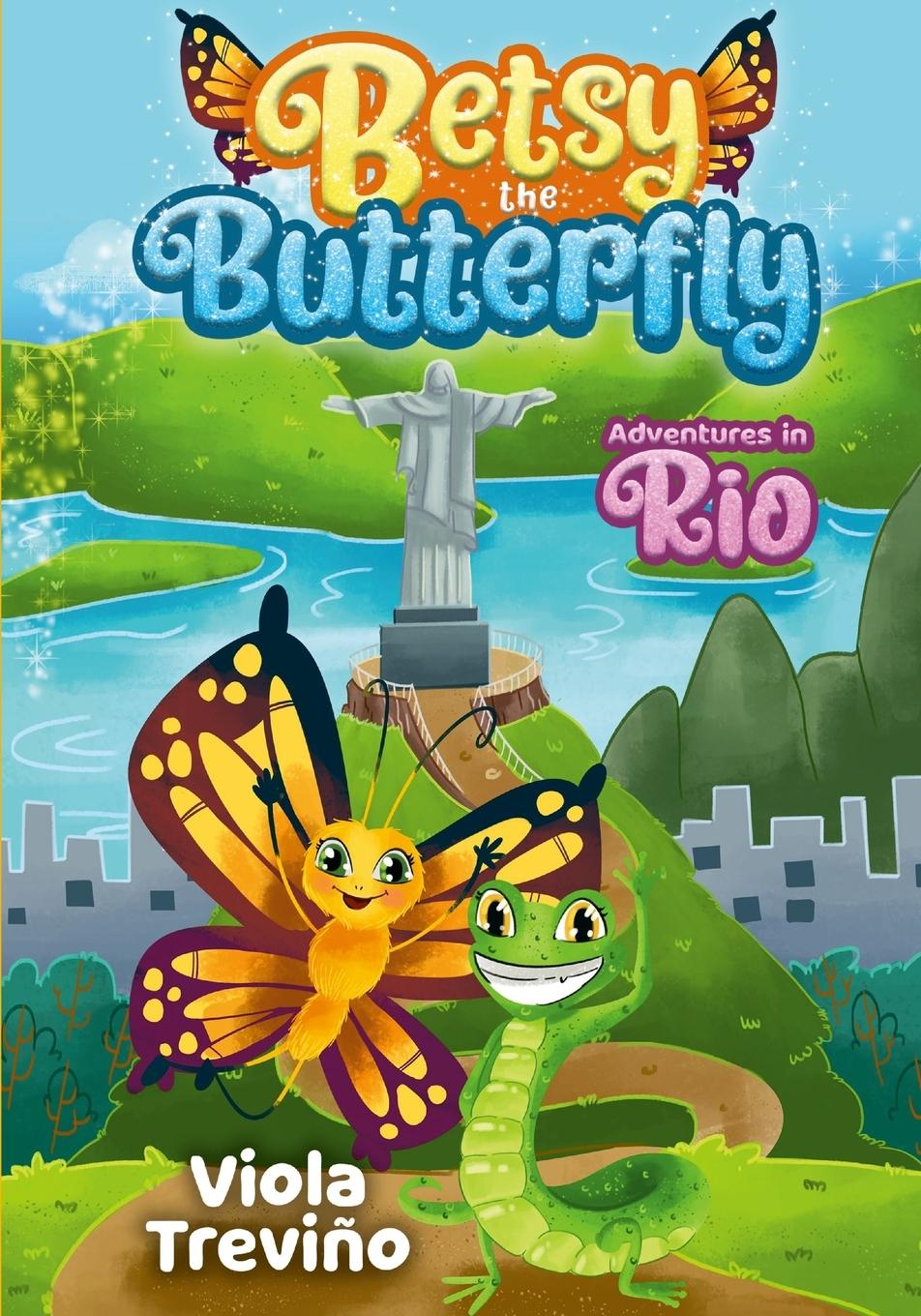 Knjiga Betsy the Butterfly Viola Trevino