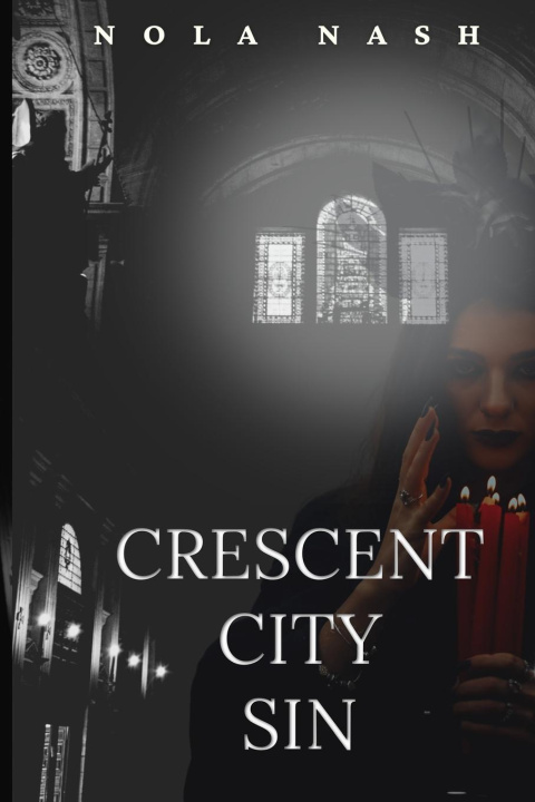 Knjiga Crescent City Sin Nola Nash