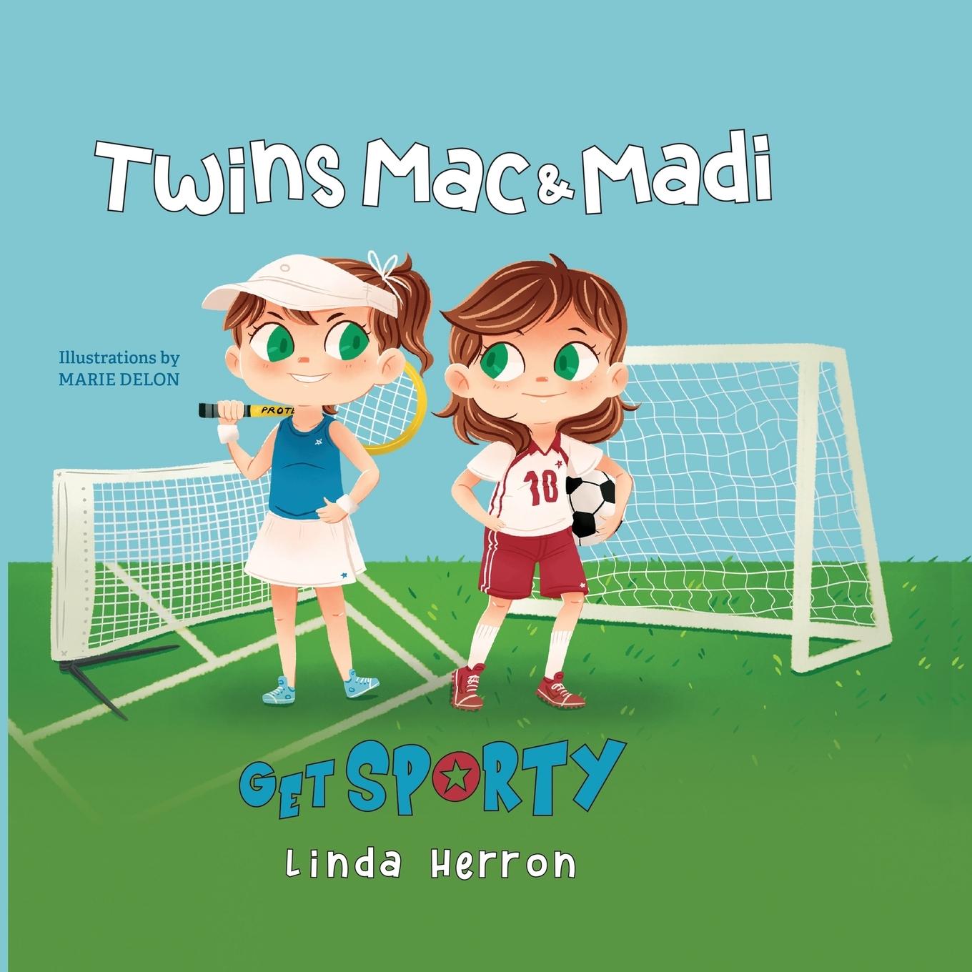 Kniha Twins Mac & Madi Get Sporty Linda Herron