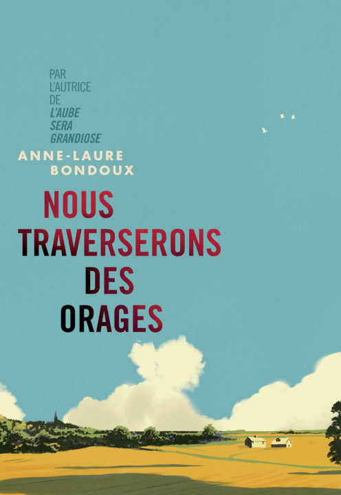 Kniha LES GRANDES CHOSES ANNE-LAURE BONDOUX