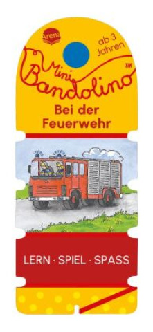 Книга Mini Bandolino. Bei der Feuerwehr Stephen Butler