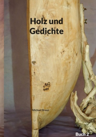 Könyv Holz und Gedichte 