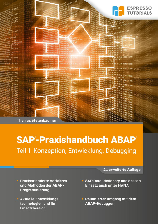 Kniha SAP-Praxishandbuch ABAP (Teil 1): Konzeption, Entwicklung, Debugging 