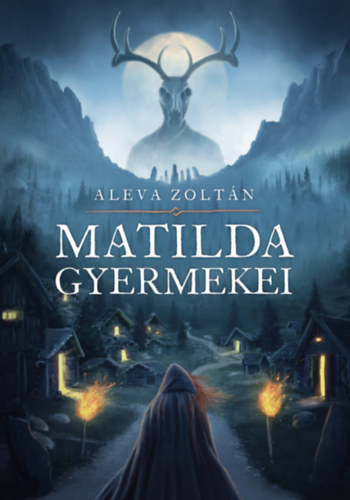 Kniha Matilda gyermekei Aleva Zoltán
