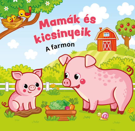 Книга Mamák és kicsinyeik - A farmon 
