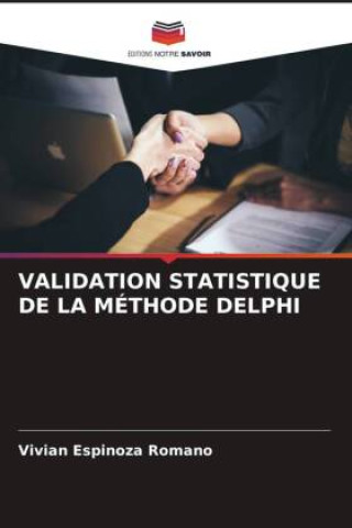 Książka VALIDATION STATISTIQUE DE LA MÉTHODE DELPHI Vivian Espinoza Romano