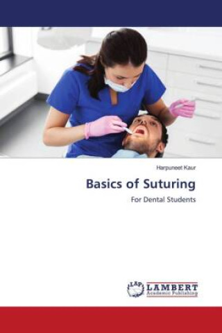Libro Basics of Suturing Harpuneet Kaur