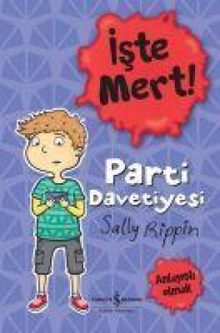 Knjiga Parti Davetiyesi - Anlayisli Olmak - Iste Mert 