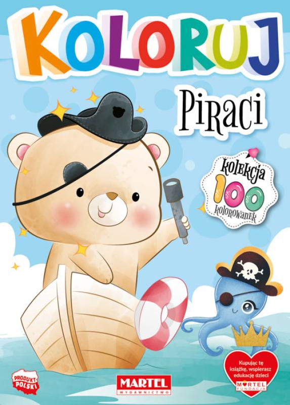 Knjiga Koloruj. Piraci praca zbiorowa