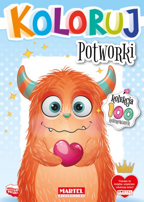 Knjiga Koloruj. Potworki praca zbiorowa