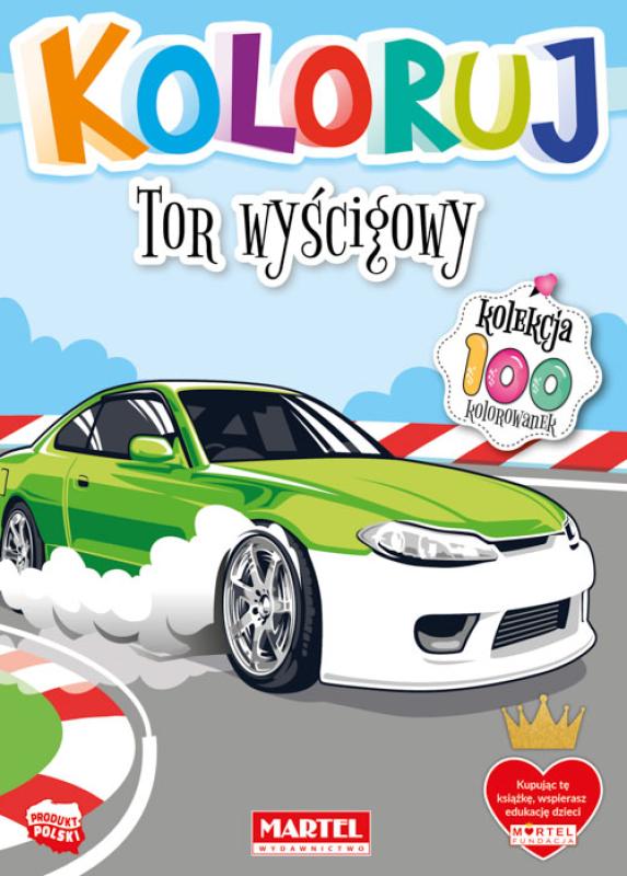 Knjiga Koloruj. Tor wyścigowy praca zbiorowa