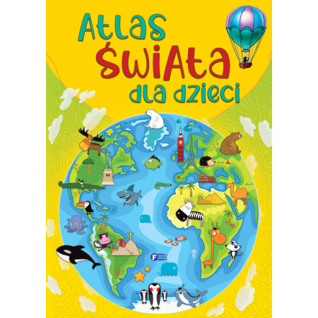 Kniha Atlas świata dla dzieci. Wydawnictwo Fenix. Wydanie 2023 
