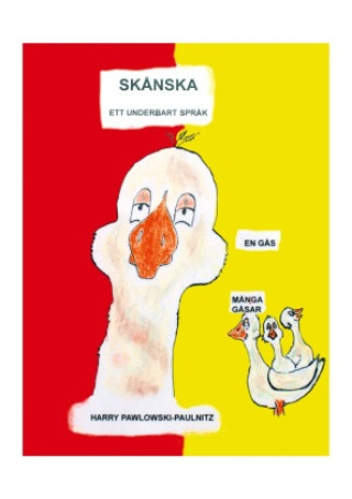 Книга Sk?nska - ett underbart spr?k Harry