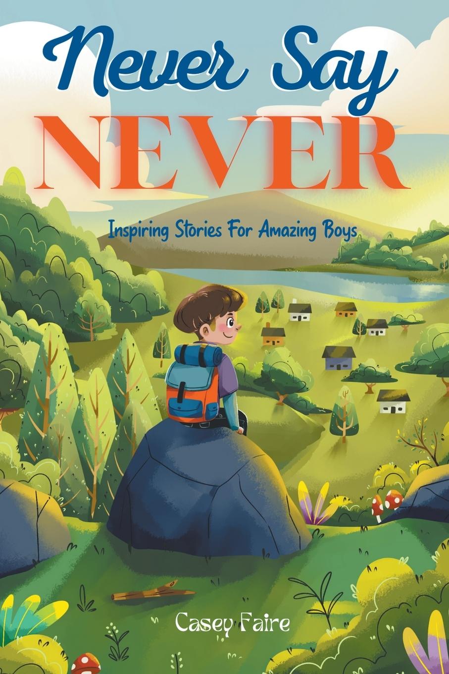Knjiga Never Say Never Casey Faire