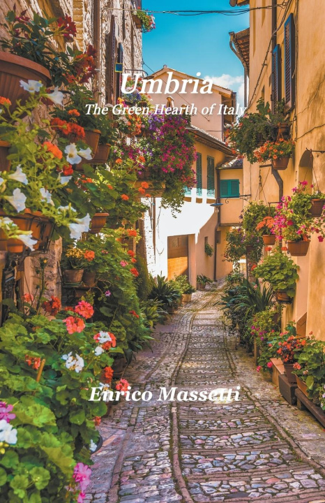 Kniha Umbria The Green Heart of Italy 