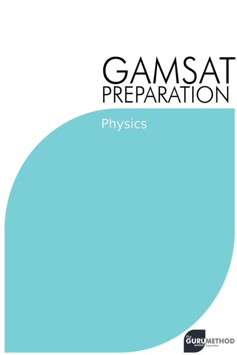 Knjiga GAMSAT Preparation Physics Michael Tan