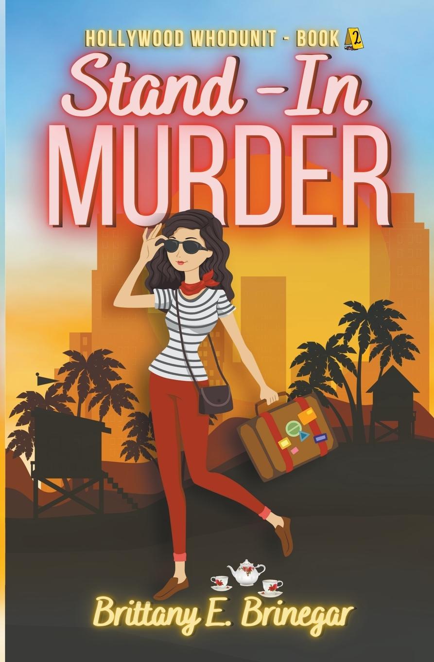 Knjiga Stand-In Murder Brittany E. Brinegar