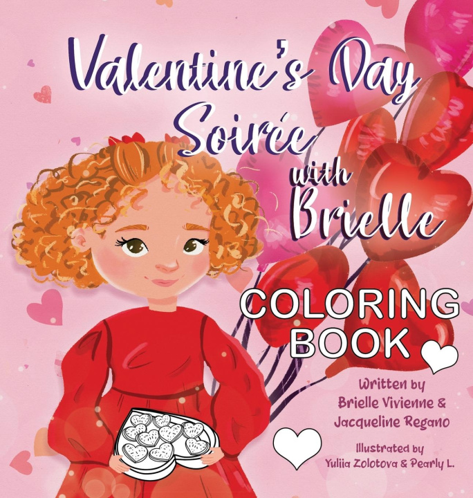 Kniha Valentine's Day Soiree with Brielle Coloring Book Jacqueline Regano