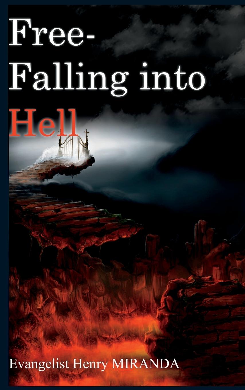 Knjiga Free-Falling Into Hell Henry Perez Miranda