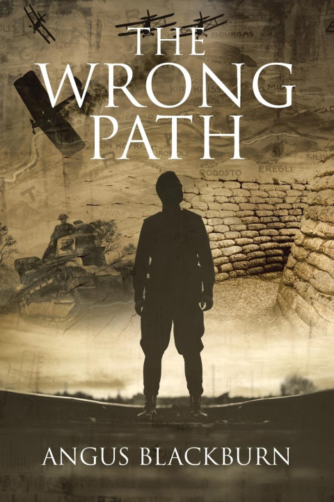 Knjiga The Wrong Path Angus Blackburn