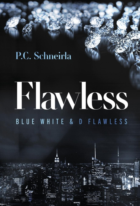 Knjiga Flawless P.C. Schneirla