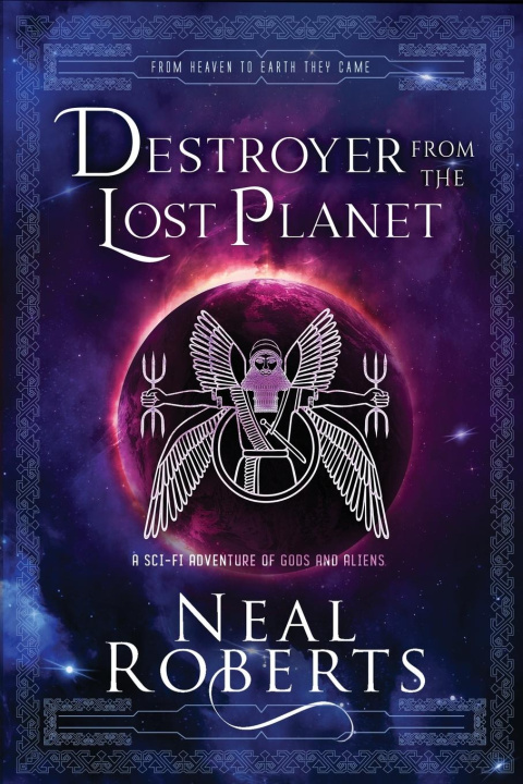 Kniha Destroyer from the Lost Planet Neal Roberts