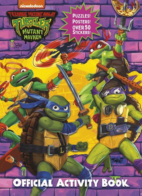 Könyv Teenage Mutant Ninja Turtles: Mutant Mayhem: The Official Activity Book Random House