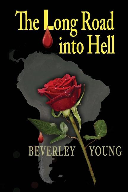 Knjiga The Long Road into Hell Beverley Young
