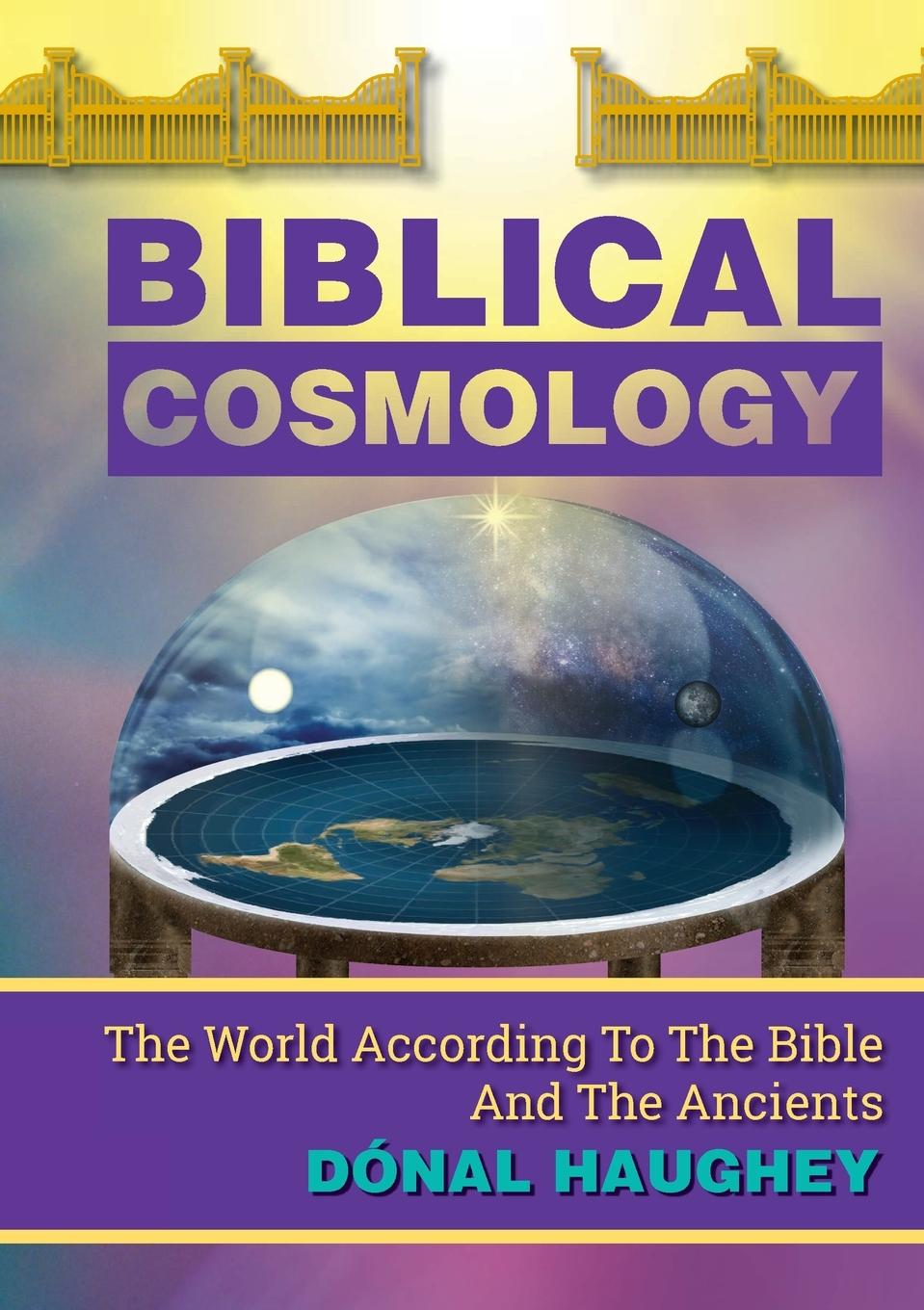 Knjiga Biblical Cosmology Dónal Haughey