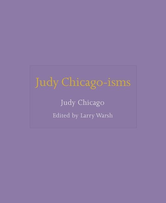 Kniha Judy Chicago–isms Judy Chicago