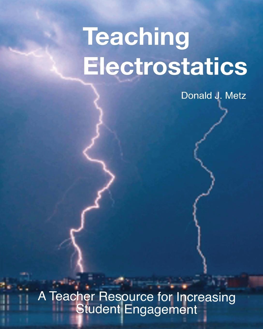 Knjiga Teaching Electrostatics Donald J. Metz