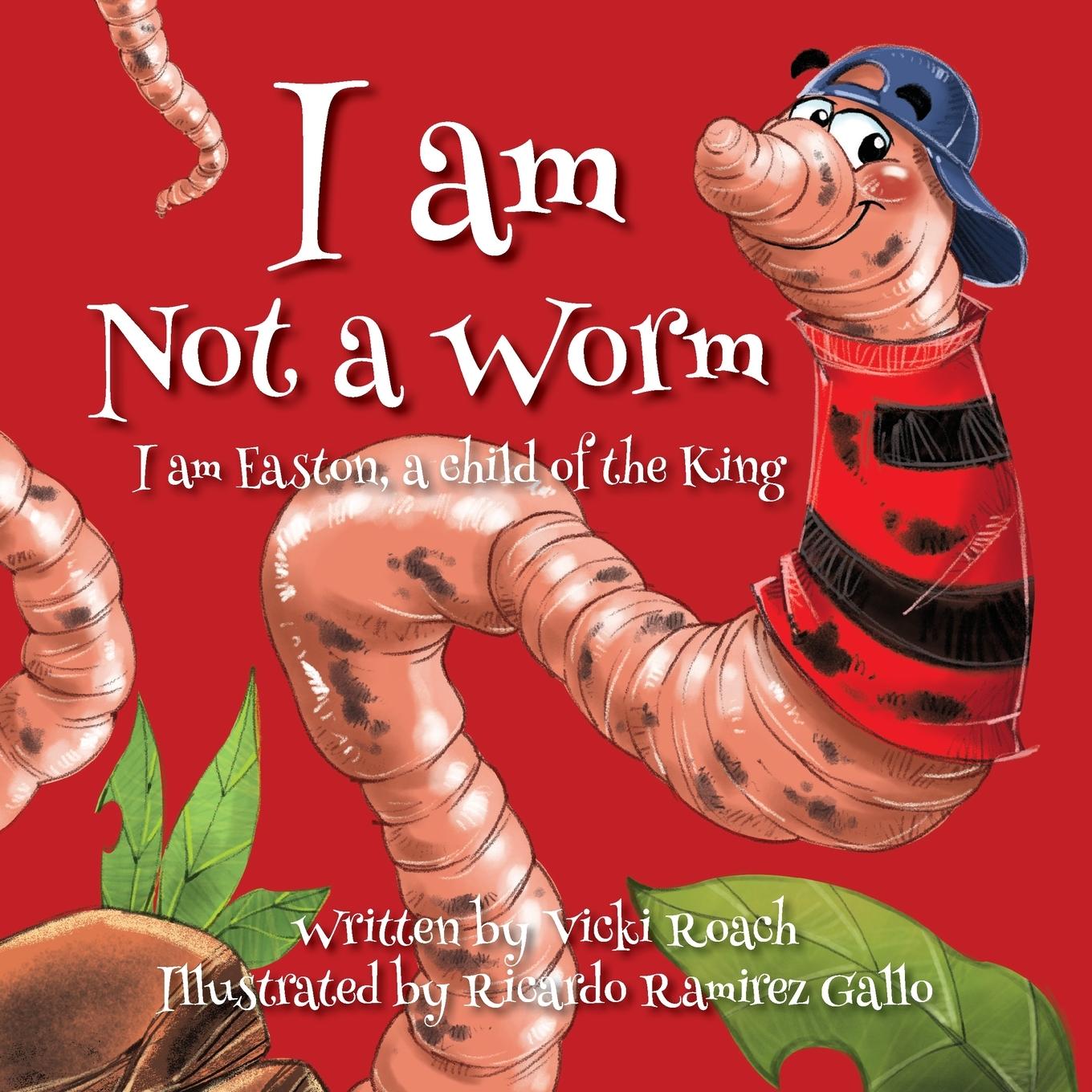 Boek I am Not a Worm Vicki Roach