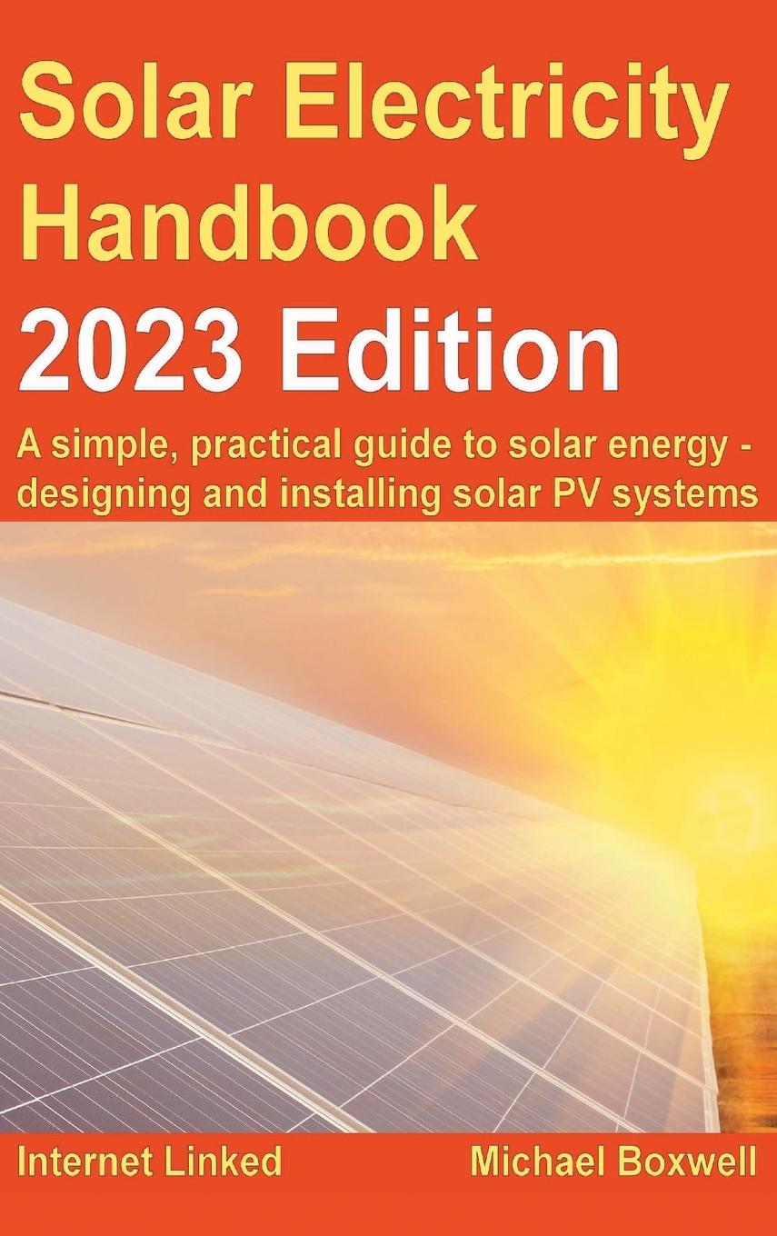 Книга Solar Electricity Handbook - 2023 Edition 