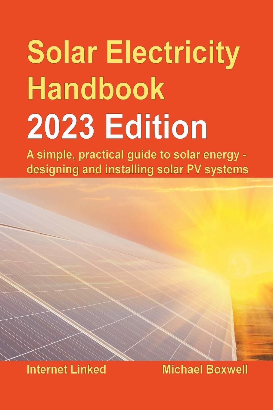 Könyv Solar Electricity Handbook - 2023 Edition 
