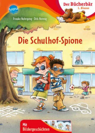 Книга Die Schulhof-Spione Dirk Hennig