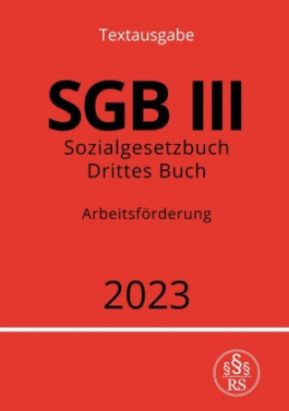 Livre Sozialgesetzbuch - Drittes Buch - SGB III - Arbeitsförderung Ronny Studier