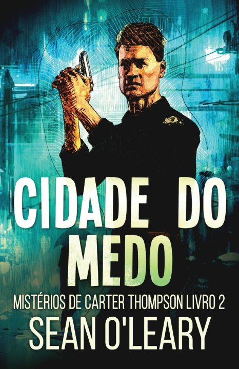 Carte Cidade do Medo Sean O'Leary