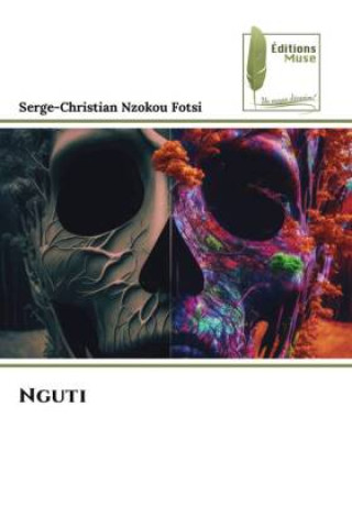 Knjiga Nguti Serge-Christian Nzokou Fotsi