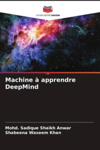 Knjiga Machine ? apprendre DeepMind Shabeena Waseem Khan