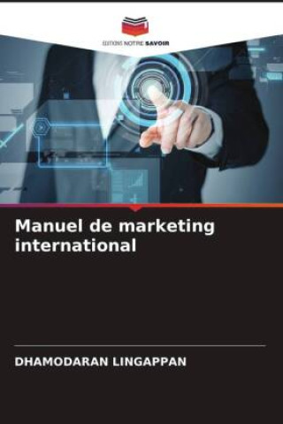 Carte Manuel de marketing international Dhamodaran Lingappan