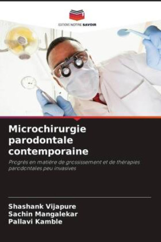 Kniha Microchirurgie parodontale contemporaine Shashank Vijapure