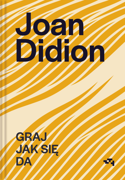 Kniha Graj jak się da Joan Didion