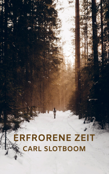 Boek ERFRORENE ZEIT Carl Slotboom