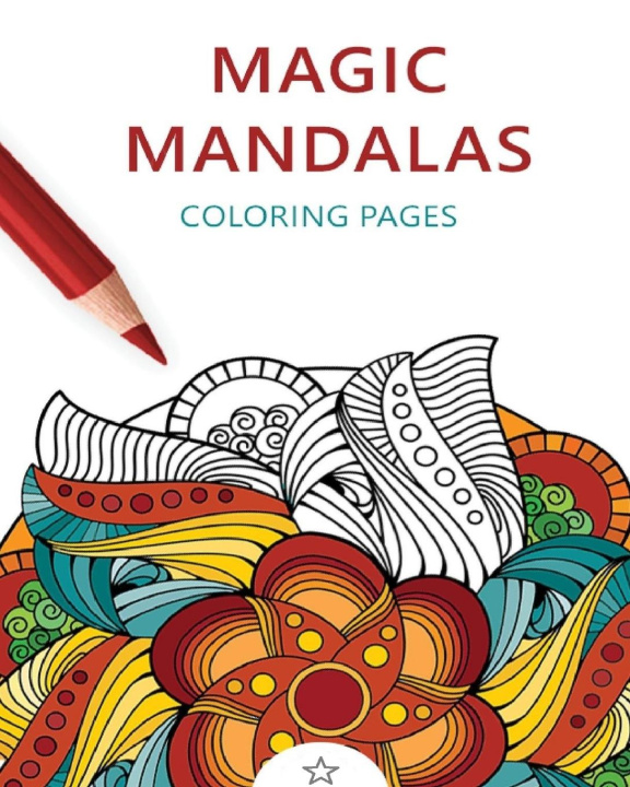 Knjiga MAGIC MANDALAS COLORING MAGIC MANDALAS