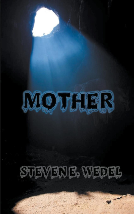 Buch Mother Steven E. Wedel