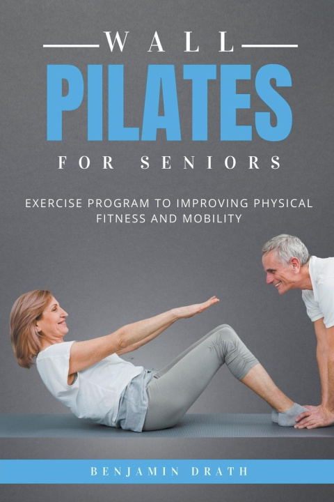 Kniha Wall Pilates For Seniors 