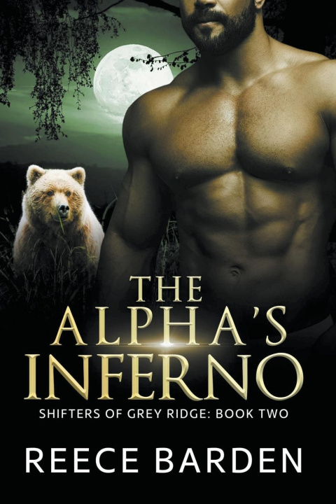 Knjiga The Alpha's Inferno Reece Barden