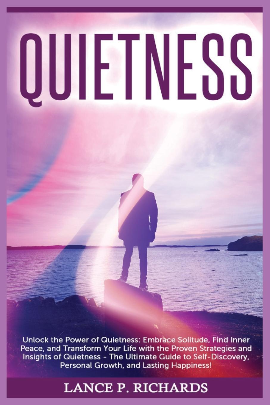 Knjiga Quietness Lance P Richards