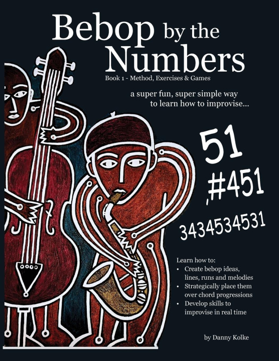 Knjiga Bebop by the Numbers Danny Kolke