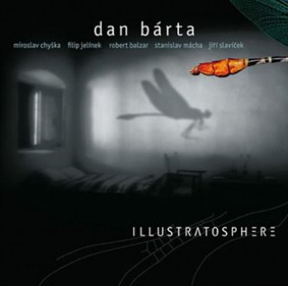 Audio Illustratosphere (Remastered) Dan Bárta